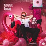 cover: Father Funk - Funkstep (Explicit)