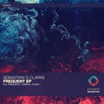 cover: Sebastian G Clarke - Frequent