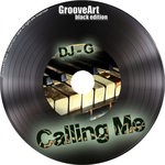 cover: Dj-g - Calling Me