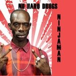 cover: Ninjaman - No Hard Drugs