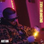 cover: Artan - Uncomfortable