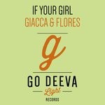 cover: Giacca & Flores - If Your Girl