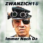 cover: Zwanzich15 - Immer Noch Da (Single Radio Version)