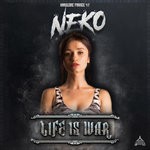 cover: Neko - Life Is War