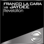 cover: Franco La Cara|Jaydee - Revelation