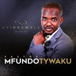 cover: Pastor Mfundo Tywaku - Uyingcwele