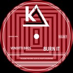 cover: Venditti Bros - Burn It