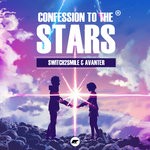 cover: Avanter|Switch2smile - Confession To The Stars