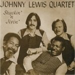 cover: Johnny Lewis Quartet - Shuckin' N' Jivin'