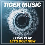 cover: Lewis Play - Let's Do It Now