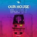 cover: Dgnrk|Random Ime|Sale Jankovic - OUR HOUSE Vol 1