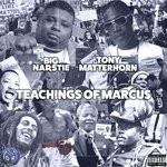 cover: Tony Matterhorn & Big Narstie - Teachings Of Marcus