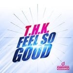 cover: T.h.k. - Feel So Good (Remastered)