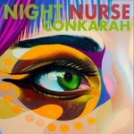 cover: Conkarah - Night Nurse