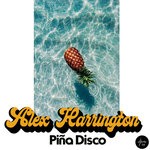 cover: Alex Harrington - Pina Disco