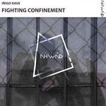 cover: Inigo Rave - Fighting Confinement