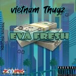 cover: Vietnam Thugz - Eva Fresh