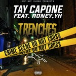 cover: Roney & Yh Dgc|Tay Capone - Trenches