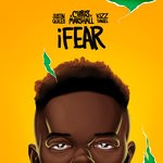 cover: Chris Marshall|Justin Quiles|Kizz Daniel - IFear