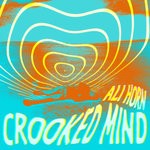 cover: Ali Horn - Crooked Mind