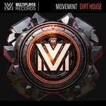 cover: Movemint - Dirt House