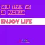 cover: Soul Train|Jo Paciello - Enjoy Life