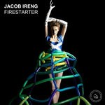 cover: Jacob Ireng - Firestarter