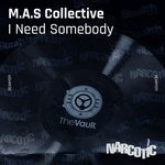 cover: Mas Collective - I Need Somebody (feat Jimi Polo)