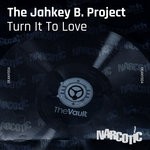 cover: The Jahkey B Project - Turn It To Love