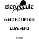 cover: Electro Nation - Dope Head EP