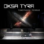 cover: Oksa Tyra - Tonstudio Terror