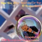 cover: Major King Africa|Thabza Berry - Bands & Car Keys