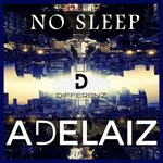 cover: Adelaiz - No Sleep