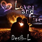 cover: Desib-l - Love & Fire