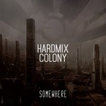 cover: Hardmix - Colony