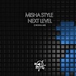 cover: Misha Style - Next Level