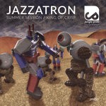 cover: Jazzatron - Summer Session/King Of Krisp