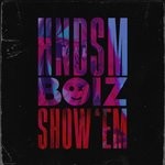 cover: Hndsm Boiz - Show 'Em