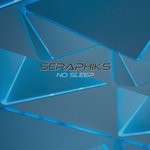 cover: Seraphiks - No Sleep