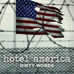 cover: Dirty Words - Hotel America