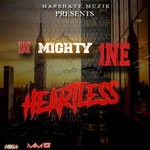 cover: Di Mighty 1ne - Heartless