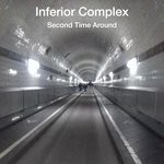 cover: Inferior Complex - Second Time Around