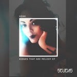 cover: Keah - Kisses That Are Melody EP