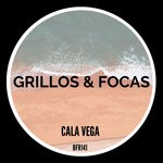 cover: Cala Vega - Grillos & Focas