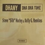 cover: Dhany - Dha Dha Tune (Steve "Silk" Hurley & Kelly G Remixes)