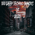 cover: Various - 100 Deep Techno Tracks Of 2020