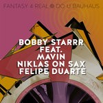 cover: Niklas On Sax & Felipe Duarte|Mavin|Bobby Starrr - Fantasy 4 Real/Do U Bauhaus