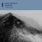 cover: Anton X|Kiko - Monday