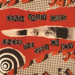 cover: Death Valley Girls - Under The Spell Of Joy