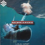 cover: Loud.drop - Submarine